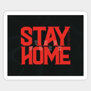 Stay Home Magnet